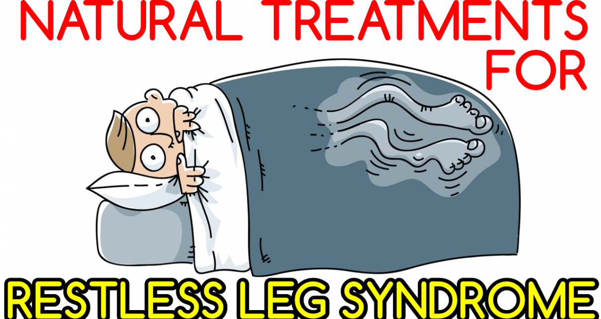 Restless leg syndrome Natural treatment